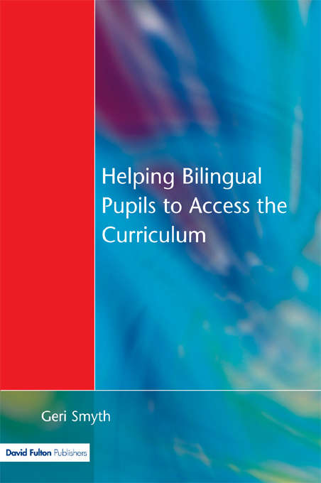 Book cover of Helping Bilingual Pupils to Access the Curriculum (PDF)