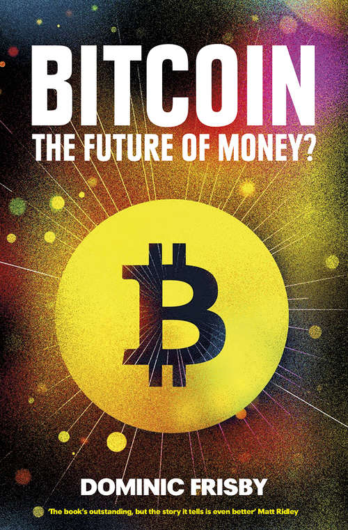 Book cover of Bitcoin: The Future of Money?