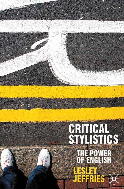 Book cover of Critical Stylistics: The Power Of English (PDF)
