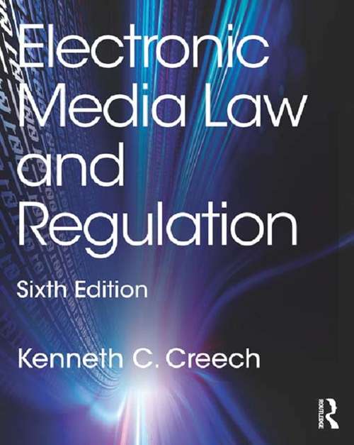 Book cover of Electronic Media Law and Regulation