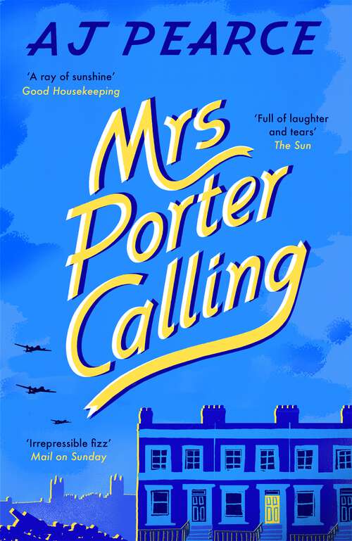 Book cover of Mrs Porter Calling: a feel good novel about the spirit of friendship in times of trouble (The Wartime Chronicles #3)