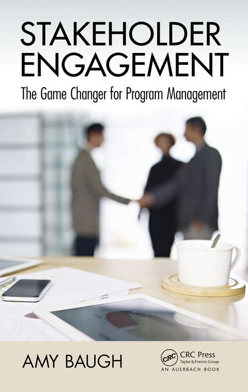 Book cover of Stakeholder Engagement: The Game Changer for Program Management (Best Practices in Portfolio, Program, and Project Management)