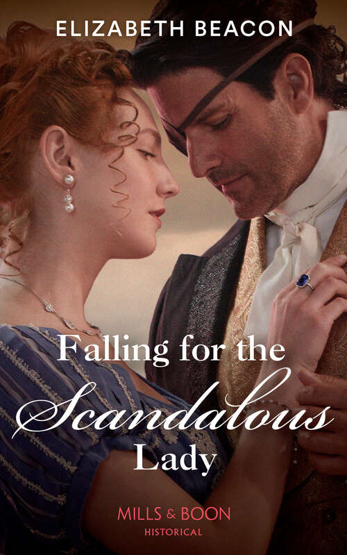 Book cover of Falling For The Scandalous Lady (Mills & Boon Historical) (ePub edition)