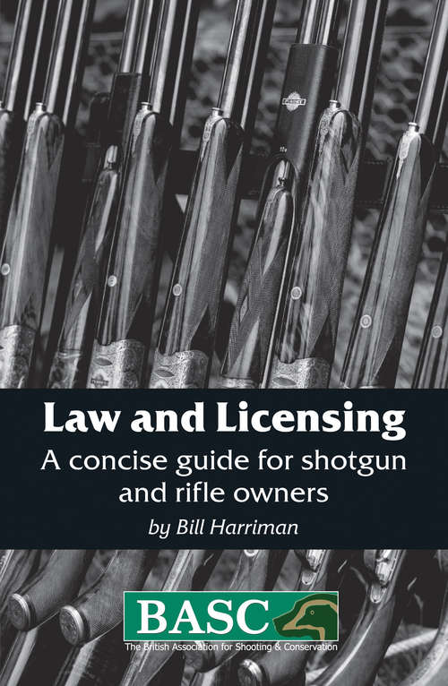 Book cover of BASC: A CONCISE GUIDE FOR SHOTGUN AND FIREARM OWNERS