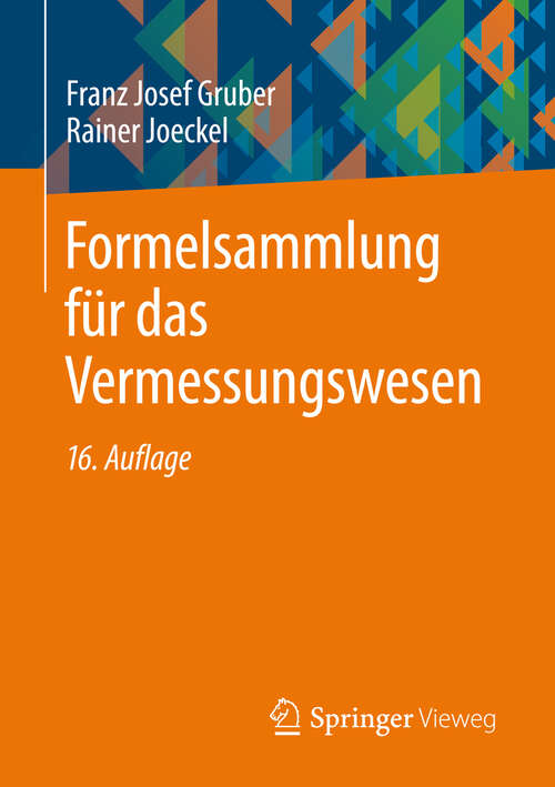 Book cover of Formelsammlung für das Vermessungswesen (16. Aufl. 2012)