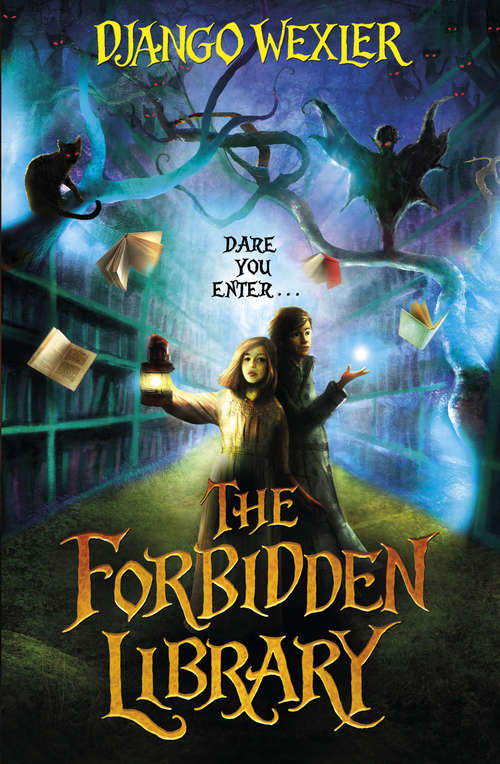 Book cover of The Forbidden Library (The Forbidden Library #1)