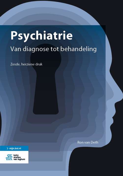 Book cover of Psychiatrie: Van diagnose tot behandeling (6th ed. 2019)