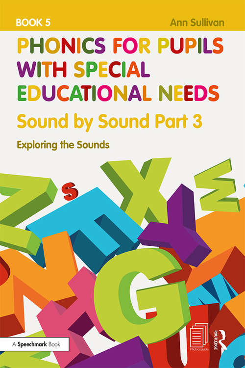Book cover of Phonics for Pupils with Special Educational Needs Book 5: Exploring the Sounds (Phonics for Pupils with Special Educational Needs)