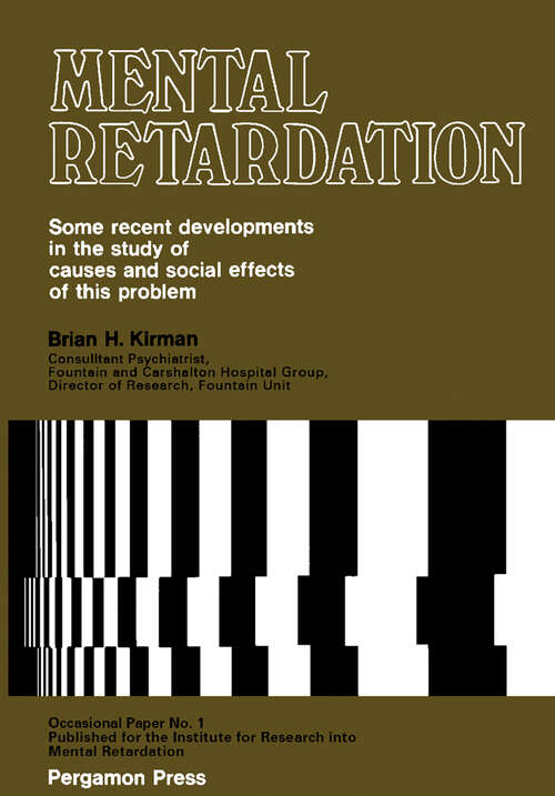 Book cover of Mental Retardation: Some Recent Developments in the Study of Causes and Social Effects of This Problem
