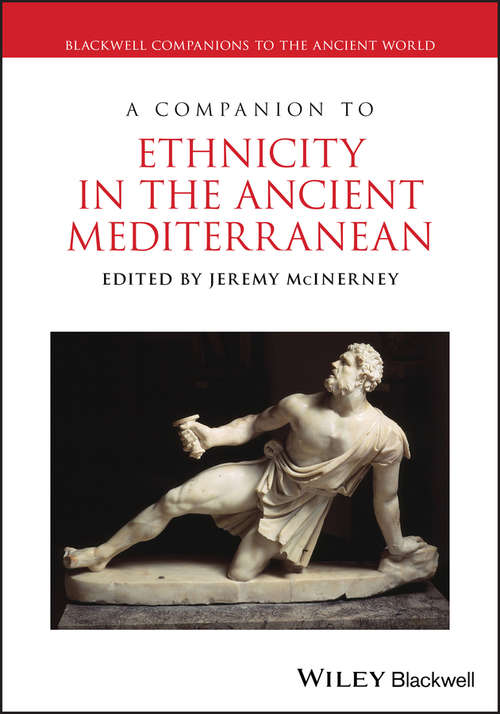 Book cover of A Companion to Ethnicity in the Ancient Mediterranean (Blackwell Companions to the Ancient World #119)