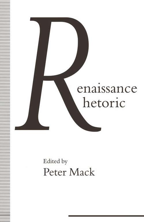 Book cover of Renaissance Rhetoric (1st ed. 1994) (Warwick Studies in the European Humanities)