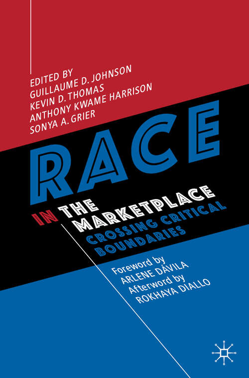 Book cover of Race in the Marketplace: Crossing Critical Boundaries (1st ed. 2019)