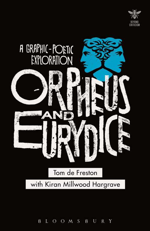 Book cover of Orpheus and Eurydice: A Graphic-Poetic Exploration (Beyond Criticism)