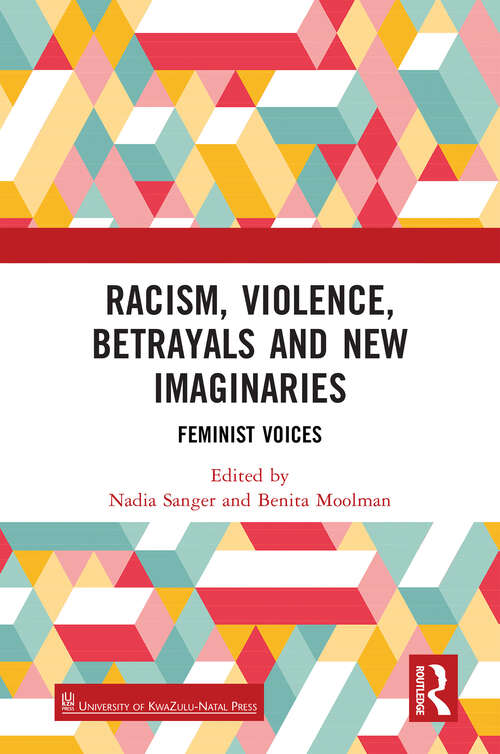 Book cover of Racism, Violence, Betrayals and New Imaginaries: Feminist Voices