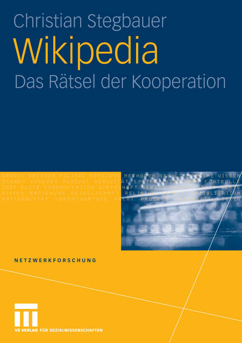 Book cover of Wikipedia: Das Rätsel der Kooperation (2009) (Netzwerkforschung)