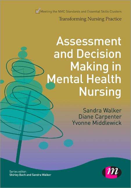 Book cover of Transforming Nursing Practice: Assessment and Decision Making in Mental Health Nursing (PDF)