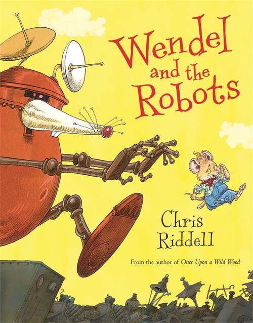 Book cover of Wendel and the Robots