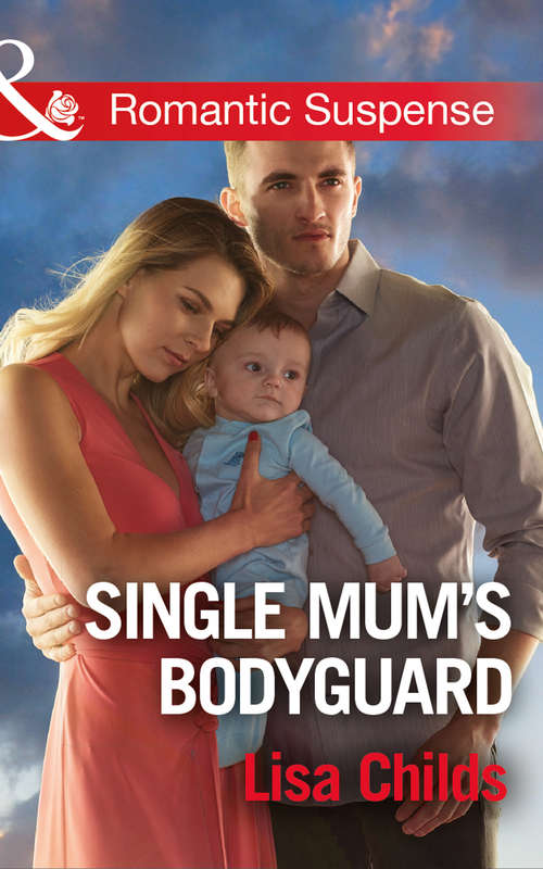 Book cover of Single Mum's Bodyguard (ePub edition) (Bachelor Bodyguards #6)