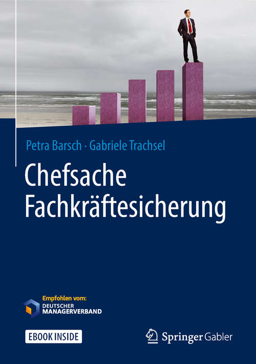 Book cover of Chefsache Fachkräftesicherung (1. Aufl. 2018)