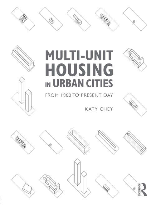 Book cover of Multi-Unit Housing in Urban Cities: From 1800 to Present Day