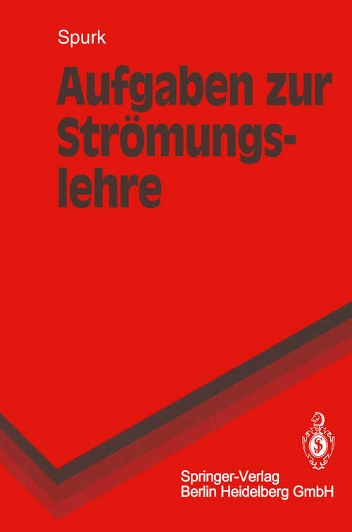 Book cover of Aufgaben zur Strömungslehre (1994) (Springer-Lehrbuch)