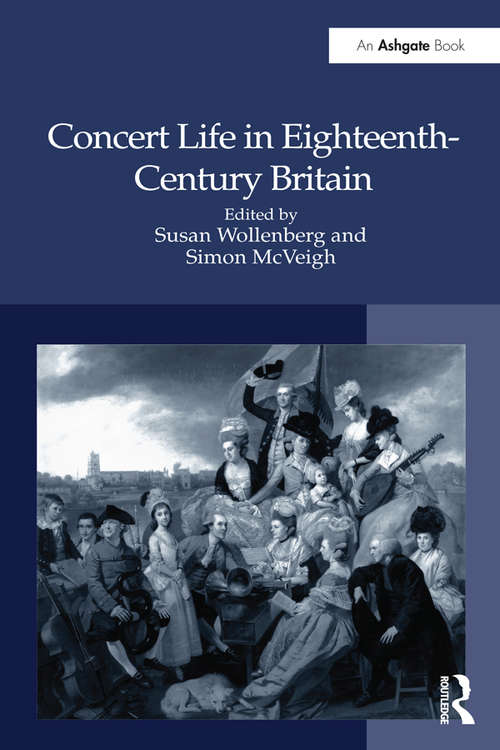 Book cover of Concert Life in Eighteenth-Century Britain