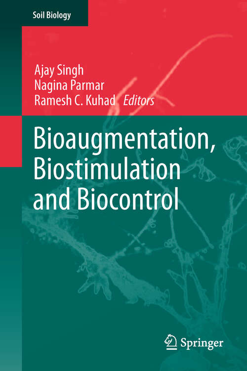 Book cover of Bioaugmentation, Biostimulation and Biocontrol (2011) (Soil Biology #10)