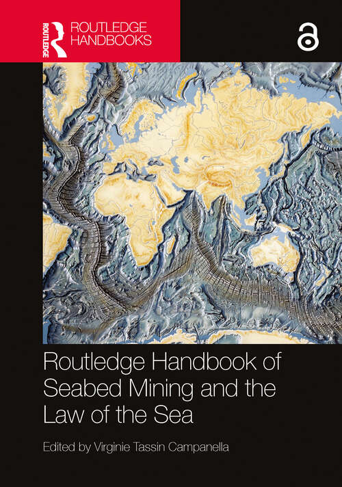 Book cover of Routledge Handbook of Seabed Mining and the Law of the Sea (Routledge Handbooks in Law)
