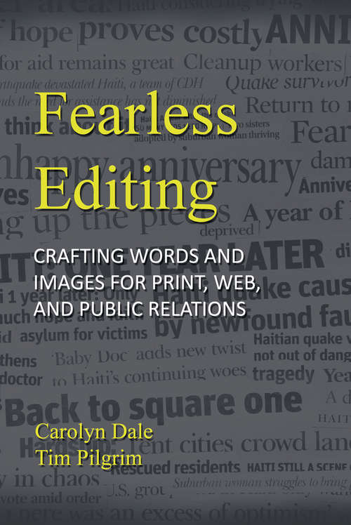 Book cover of Fearless Editing: Crafting Words and Images for Print, Web, and Public Relations