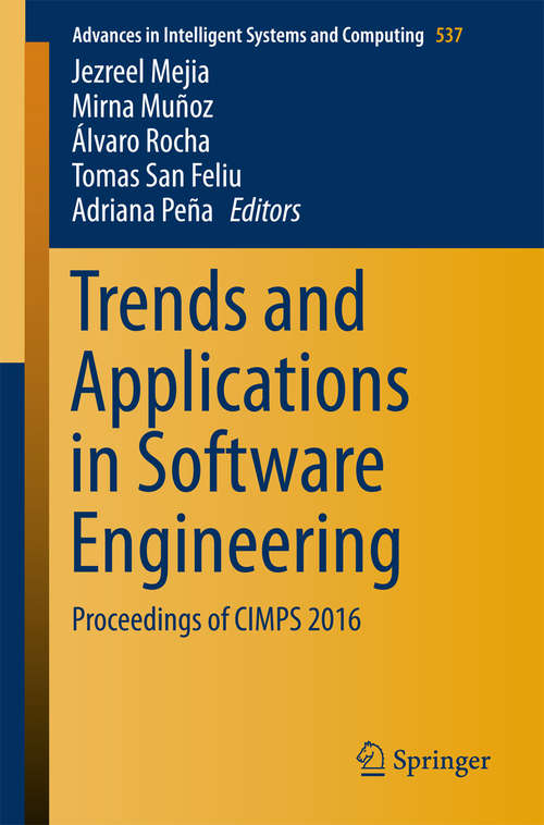 Book cover of Trends and Applications in Software Engineering: Proceedings of CIMPS 2016 (Advances in Intelligent Systems and Computing #537)
