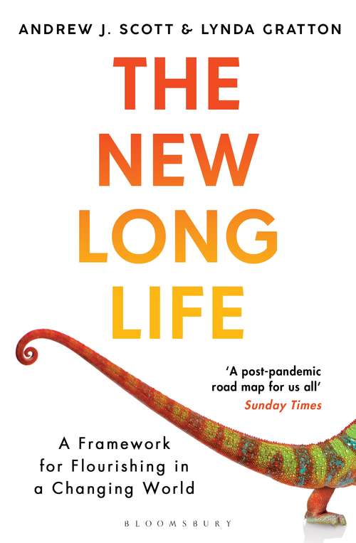 Book cover of The New Long Life: A Framework for Flourishing in a Changing World
