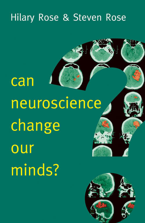 Book cover of Can Neuroscience Change Our Minds? (New Human Frontiers)