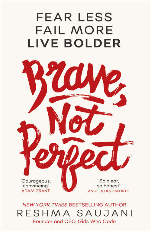 Book cover of Brave, Not Perfect: Fear Less, Fail More, And Live Bolder (ePub edition)