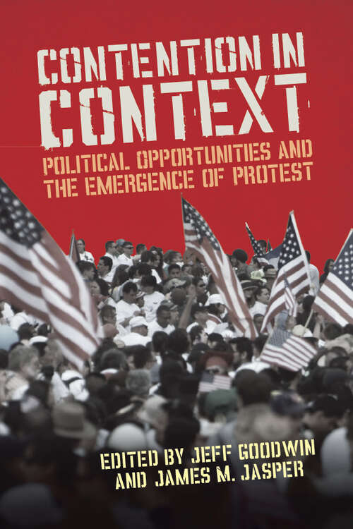 Book cover of Contention in Context: Political Opportunities and the Emergence of Protest