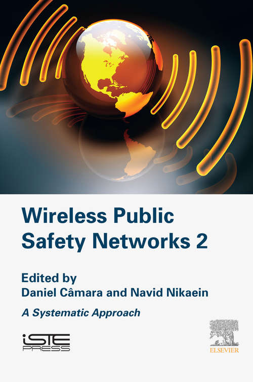 Book cover of Wireless Public Safety Networks 2: A Systematic Approach