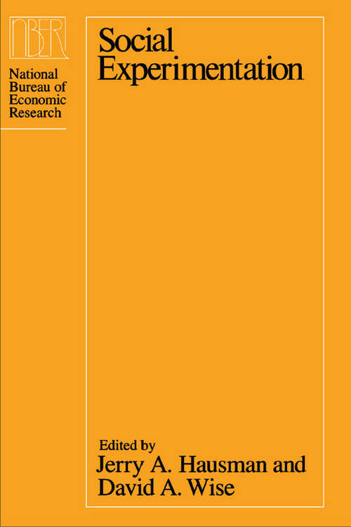 Book cover of Social Experimentation (National Bureau of Economic Research Conference Report)