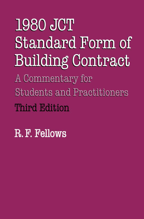 Book cover of 1980 JCT Standard Form of Building Contract: A Commentary for Students and Practitioners (3rd ed. 1995) (Building and Surveying Series)