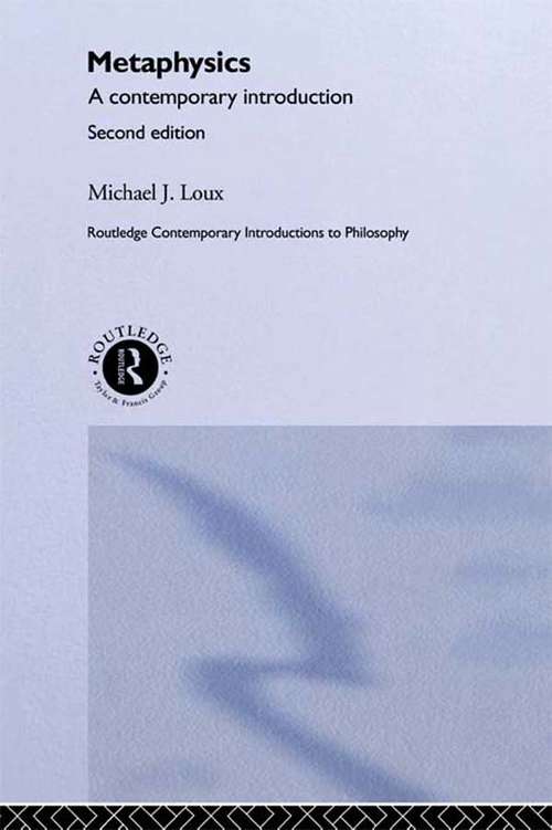 Book cover of Metaphysics: A Contemporary Introduction (2) (Routledge Contemporary Introductions to Philosophy)