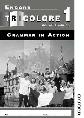 Book cover of Encore Tricolore 1: Grammar in Action ( Nouvelle edition) (PDF)