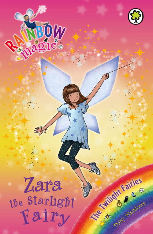 Book cover of Zara the Starlight Fairy: The Twilight Fairies Book 3 (Rainbow Magic #3)