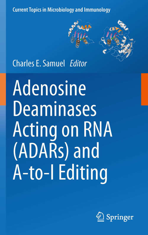 Book cover of Adenosine Deaminases Acting on RNA (2012) (Current Topics in Microbiology and Immunology #353)