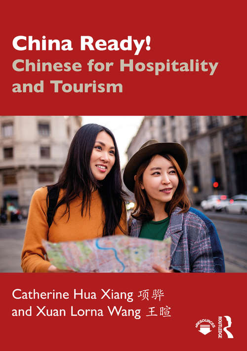 Book cover of China Ready!: Chinese for Hospitality and Tourism