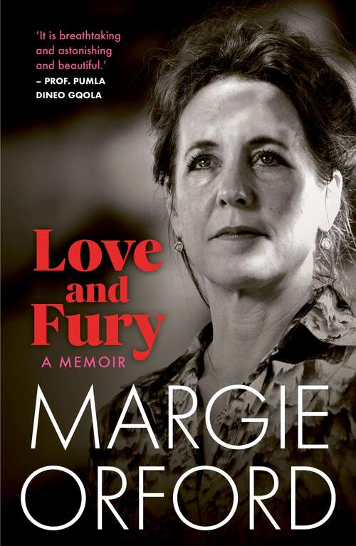 Book cover of Love and Fury: A Memoir