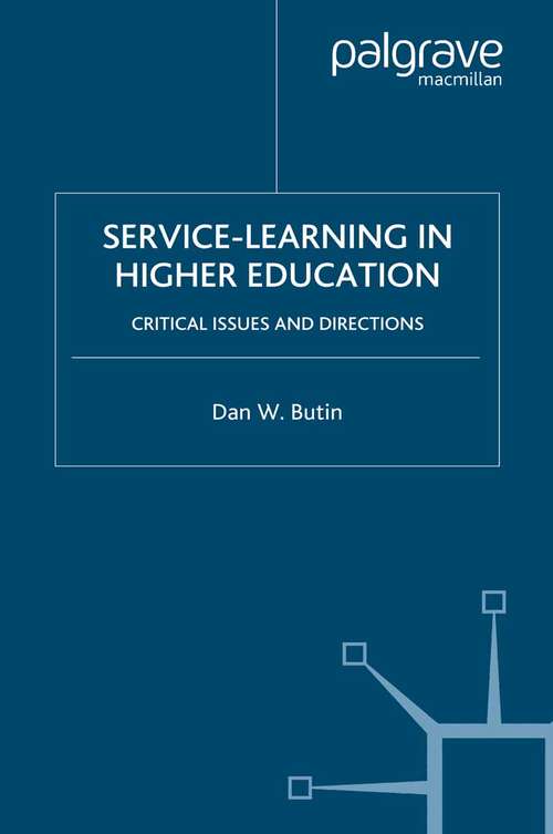 Book cover of Service-Learning in Higher Education: Critical Issues and Directions (2005)
