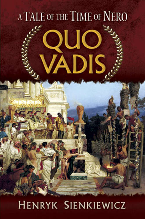 Book cover of Quo Vadis: A Tale of the Time of Nero