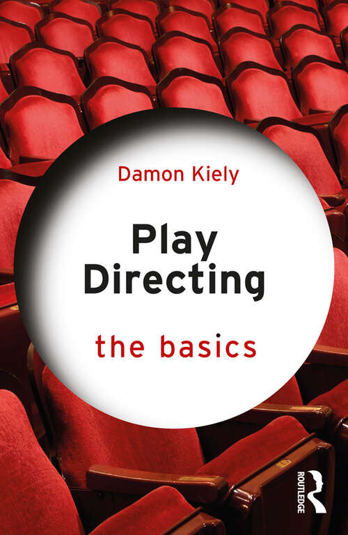 Book cover of Play Directing: The Basics (The Basics)