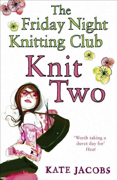 Book cover of Knit Two (The\friday Night Knitting Club Ser.: Bk. 2)