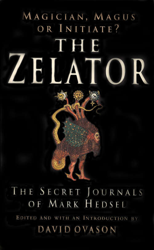 Book cover of The Zelator: A Modern Initiate Explores The Ancient Mysteries