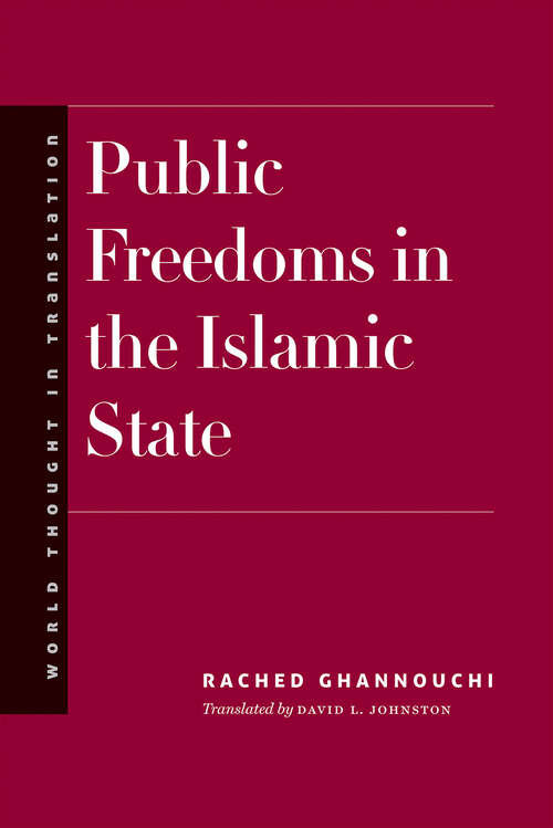 Book cover of Public Freedoms in the Islamic State (World Thought in Translation)