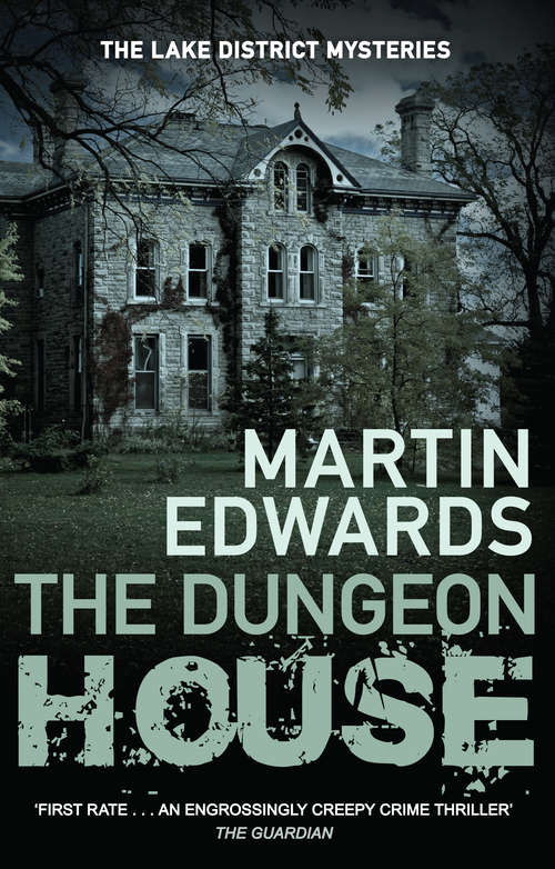 Book cover of The Dungeon House: A Lake District Mystery (Lake District Cold-Case Mysteries #7)